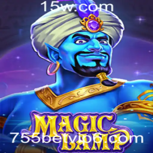 MagicLamp: Descubra o Novo Fenômeno dos Jogos de Azar Com a Visão de 755bet vip