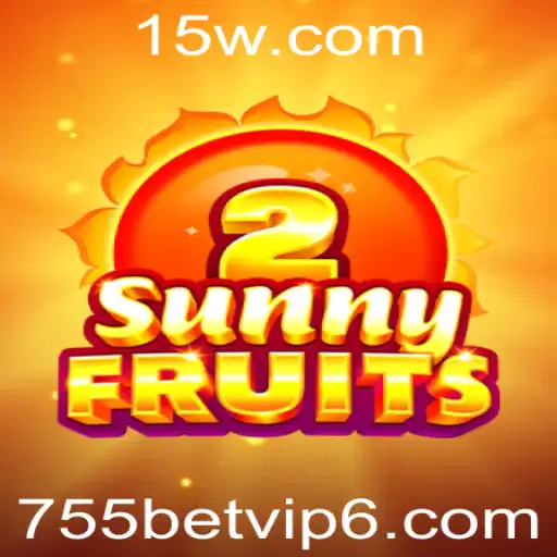 Descubra o Fascinante Mundo de SunnyFruits2 e 755bet VIP