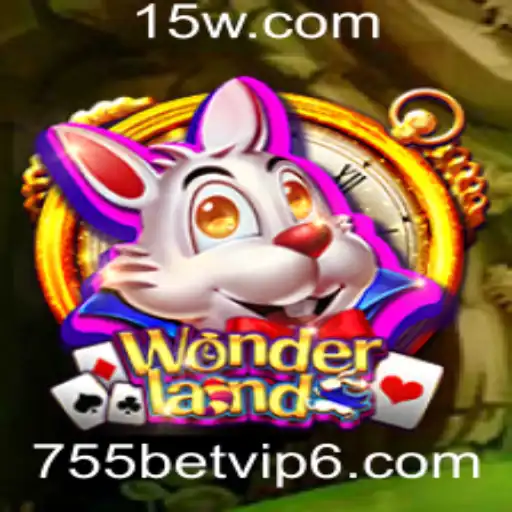 Explorando o Fascinante Mundo de Wonderland e a Tendência 755bet vip